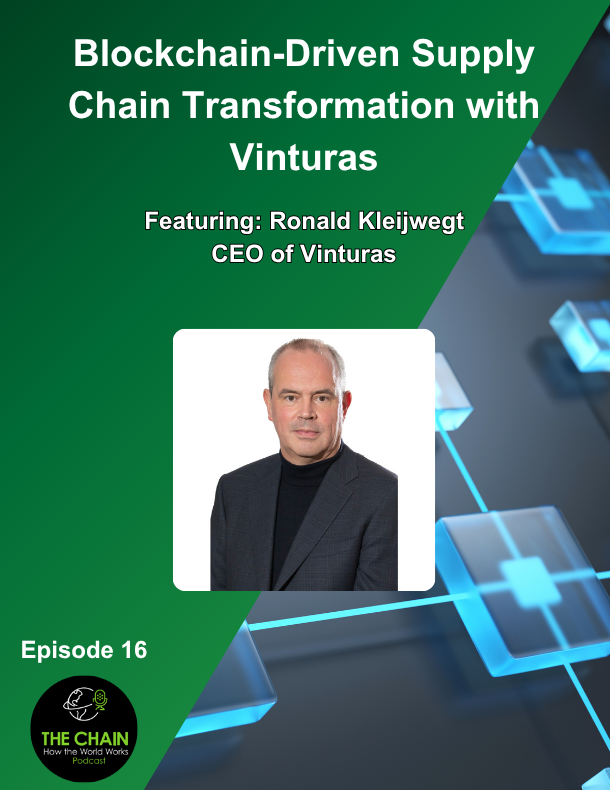 Episode 16: Blockchain-Driven Supply Chain Transformation with Vinturas